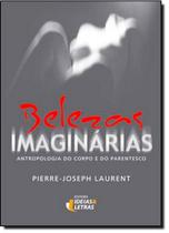 Belezas Imaginárias: Antropologia do Corpo e do Parentesco