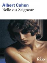 Belle du seigneur - GALLIMARD