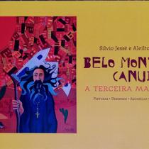 Belo monte / canudos: a terceira margem pinturas, desenhos, aquarelas, xilogravuras