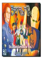 Belonave Supernova - Vol. 01 Belonave Supernova - Vol. 01