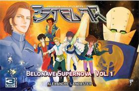 Belonave supernova - vol. 1