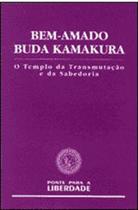 Bem-amado buda kamakura Bem-amado buda kamakura