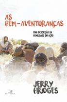 Bem-Aventuranças, As Bem-Aventuranças, As