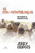 Bem-aventuranças, as Bem-aventuranças, as