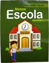 Bem-Estar Social - Nossa escola, nós a amamos