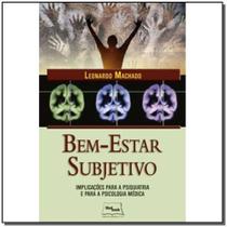 Bem Estar Subjetivo - Impliacações Para Psquiatria Bem Estar Subjetivo - Impliacações Para Psquiatria