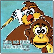 Bem Me Quer, Bem Me Quer - FEB