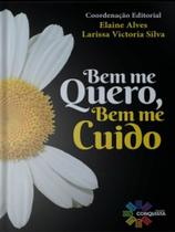 Bem me quero bem me cuido - CONQUISTA Bem me quero bem me cuido - CONQUISTA