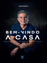 Bem- vindo á casa Bem- vindo á casa