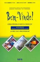 Bem-Vindo! A Língua Portuguesa No Mundo Da Comunicação-Livro Do Professor -Novo Acordo Ortográfico - SBS