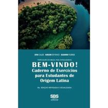 Bem-vindo! caderno de exércicios para estudantes de origem latina Bem-vindo! caderno de exércicios para estudantes de origem latina