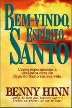 Bem Vindo Espírito Santo Holy Bible, Benny Hinn - Bom Pastor