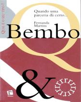 BEMBO: quando uma parceria dá certo BEMBO: quando uma parceria dá certo