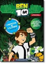 Ben 10 Herois E Viloes Livro 2