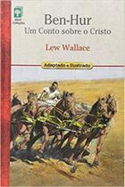 Ben-hur Um Conto Sobre O Cristo - Abril - Editora do Autor Ben-hur Um Conto Sobre O Cristo - Abril - Editora do Autor