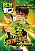 Ben : Pista Expressa Ben : Pista Expressa