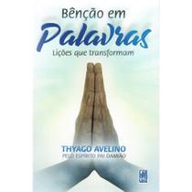 Benção Em Palavras - Lições Que Transformam - Lar de Frei Luiz