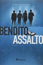 Bendito Assalto Bendito Assalto