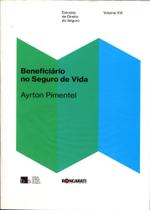 Beneficiário no Seguro de Vida Beneficiário no Seguro de Vida