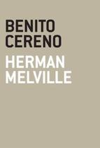 Benito Cereno - GRUA LIVROS Benito Cereno - GRUA LIVROS