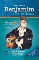 Benjamim e os Artistas: A Saga de Benjamim em Busca de Paz Para o Mundo Benjamim e os Artistas: A Saga de Benjamim em Busca de Paz Para o Mundo