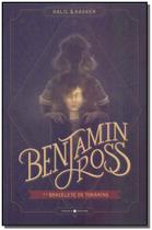 Benjamin Ross e o Bracelete De Tonåring