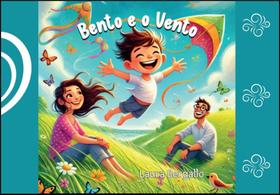 Bento e o Vento