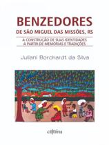 Benzedores de são miguel das missões, rs