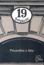 Berggasse 19 - Vol. 01 Psicanalise E Arte Berggasse 19 - Vol. 01 Psicanalise E Arte