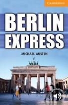 Berlin Express - Cambridge English Readers - Level 4 - Cambridge University Press - ELT