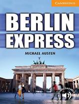 Berlin express - level 4 - CAMBRIDGE UNIVERSITY