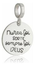 Berloque Medalha Nunca Foi Sorte, Sempre Foi Deus Em Prata Berloque Medalha Nunca Foi Sorte, Sempre Foi Deus Em Prata