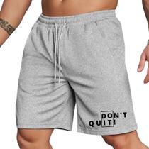 Bermuda Short Masculino Fitness Moletinho Estamp Dont Quit Academia Treino Confortável Elástico Com