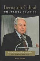Bernardo Cabral, um Jurista-político - FGV