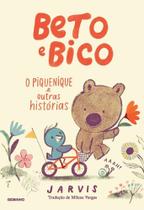 Beto E Bico - O Piquenique E Outras Histórias