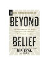 Beyond belief - the science-backed way to stop limiting yourself and achieve breakthrough results