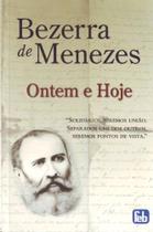 Bezerra de Menezes Ontem e Hoje - FEB