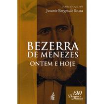 Bezerra de Menezes: ontem e hoje - Feb