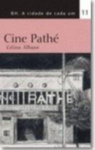 Bh a cidade de cada um cine pathe - ED CONCEITO Bh a cidade de cada um cine pathe - ED CONCEITO