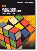 Bi: Business Intelligence no Excel - NOVATERRA EDITORA