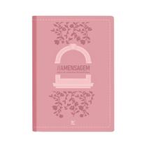 Bíblia A Mensagem - LC - Letra Gigante - Capa PU Rosa - Vida