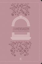 Bíblia A Mensagem Letra Gigante Rosa - Bíblia Em Linguagem Contemporânea Bíblia A Mensagem Letra Gigante Rosa - Bíblia Em Linguagem Contemporânea
