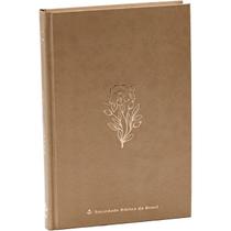 Bíblia Arc, Mocha Mousse, Capa Dura: Almeida Revista e Corrigida (Arc) - Sbb Bíblia Arc, Mocha Mousse, Capa Dura: Almeida Revista e Corrigida (Arc) - Sbb