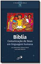 Bíblia: Comunicação de Deus em Linguagem Humana - PAULUS Editora