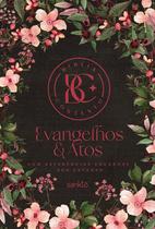 Bíblia Contexto - Evangelhos & Atos - Floral - Com Referências Cruzadas por Extenso