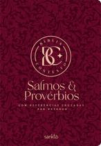 Bíblia Contexto - Salmos & Provérbios - Vinho: Com referências cruzadas por extenso Bíblia Contexto - Salmos & Provérbios - Vinho: Com referências cruzadas por extenso