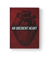 Bíblia: Coração, An Obedient Heart