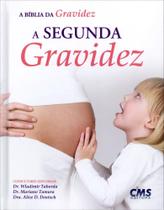 Bíblia da Gravidez, a - a Segunda Gravidez -