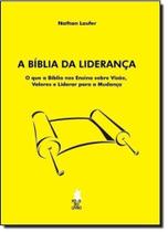 Bíblia da Liderança, A - VIA LETTERA