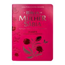Biblia Da Mulher Sabia Harpa Avivada Texto E Mapa Coloridos - CPP
